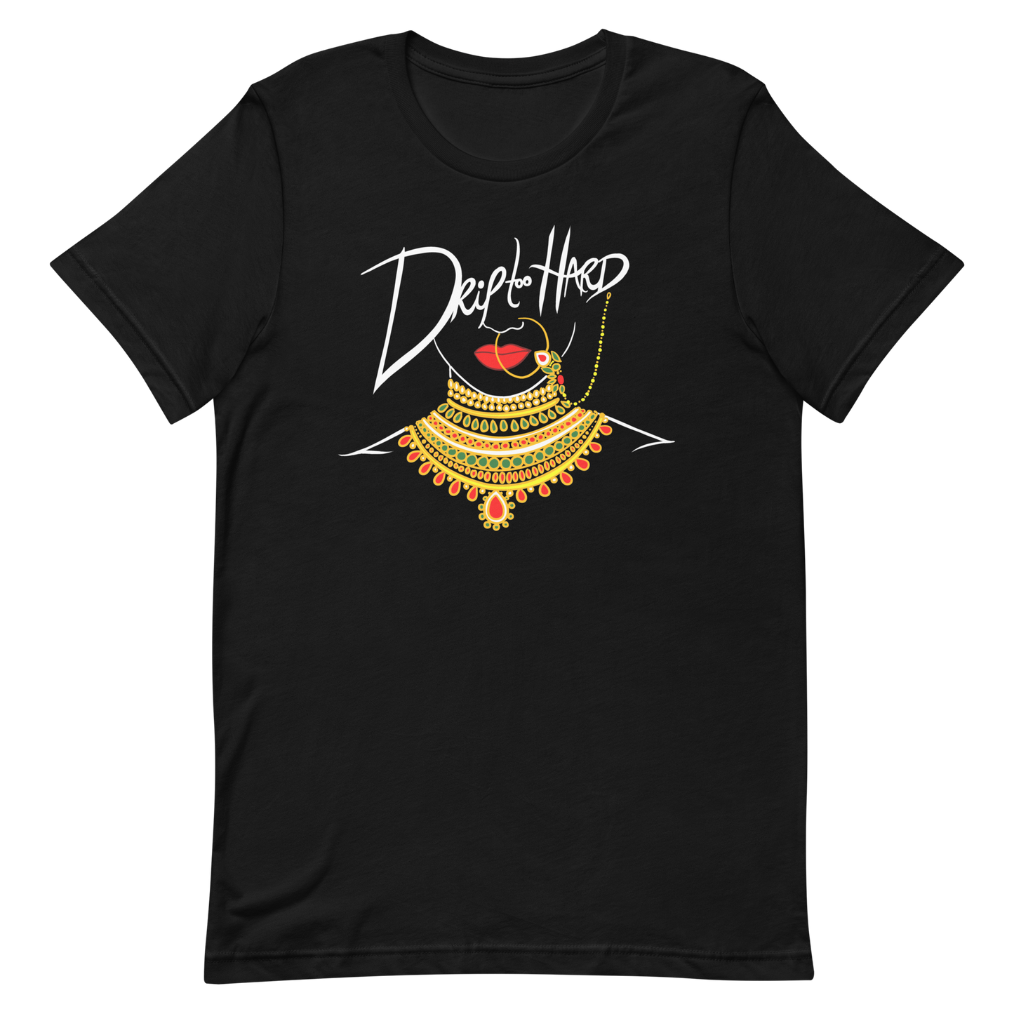 Drip too Hard - Short-Sleeve Unisex T-Shirt