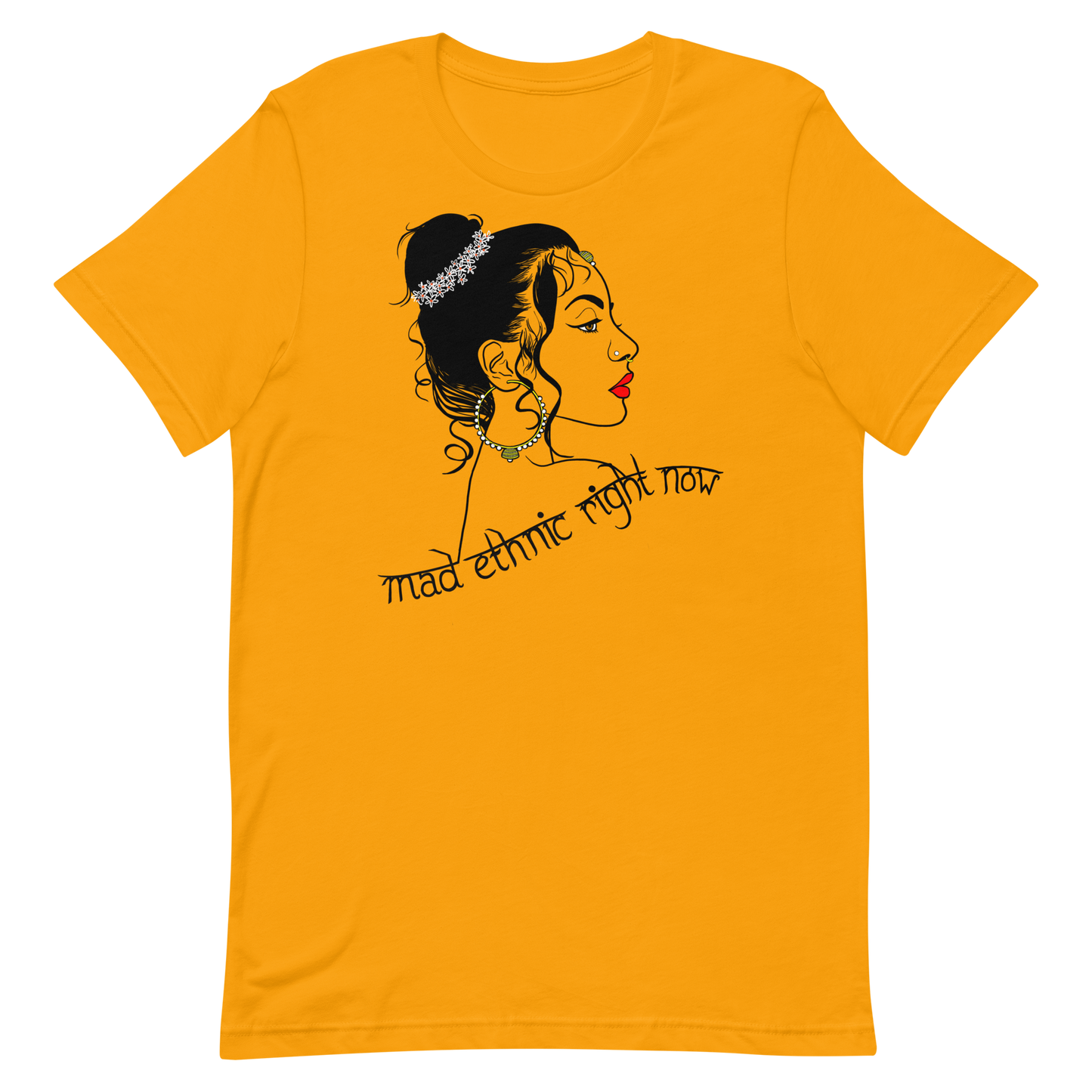 Mad Ethnic Right Now - Short-Sleeve Unisex T-Shirt