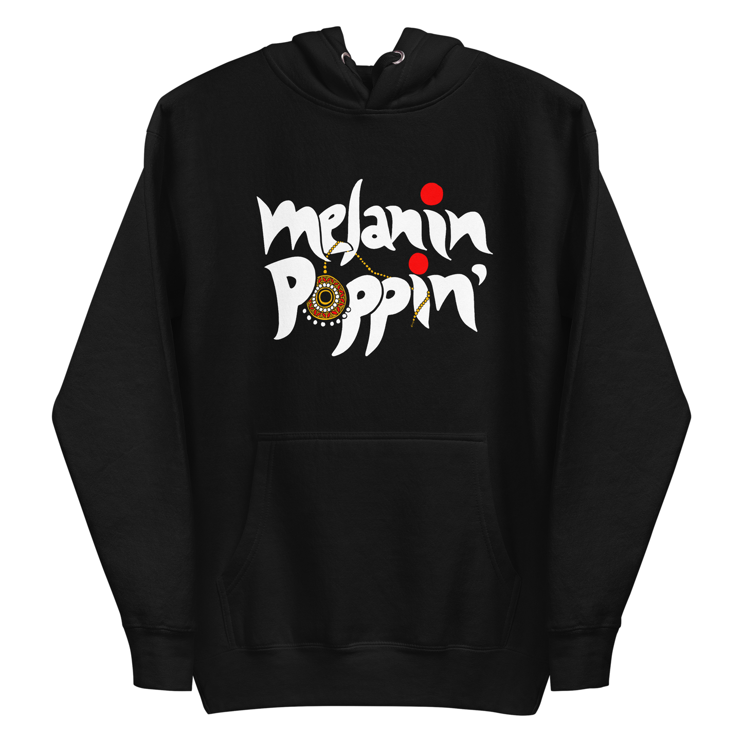 Melanin Poppin’ - Unisex Hoodie