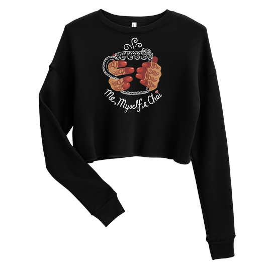 Me, Myself, & Chai - Crop Sweatshirt