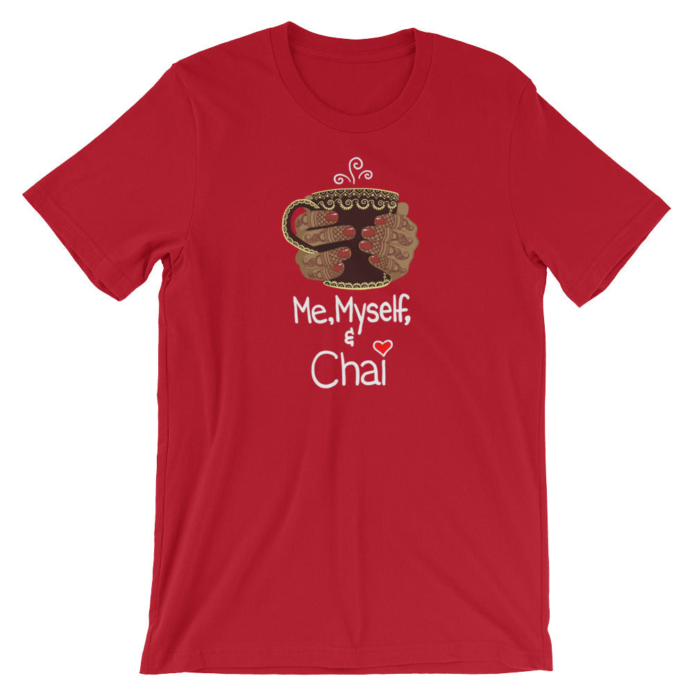 Me, Myself, & Chai Unisex T-Shirt