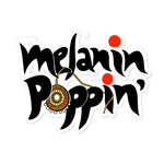Melanin Poppin’ - stickers